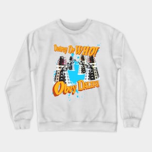 Destroy and Obey Crewneck Sweatshirt